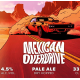 Bière Mexican Overdrive – Brewing Cartel